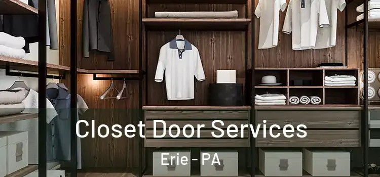  Closet Door Services Erie - PA