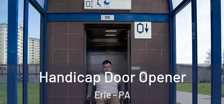  Handicap Door Opener Erie - PA