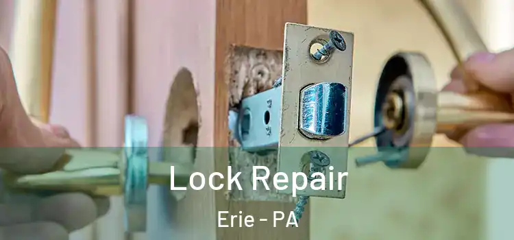  Lock Repair Erie - PA