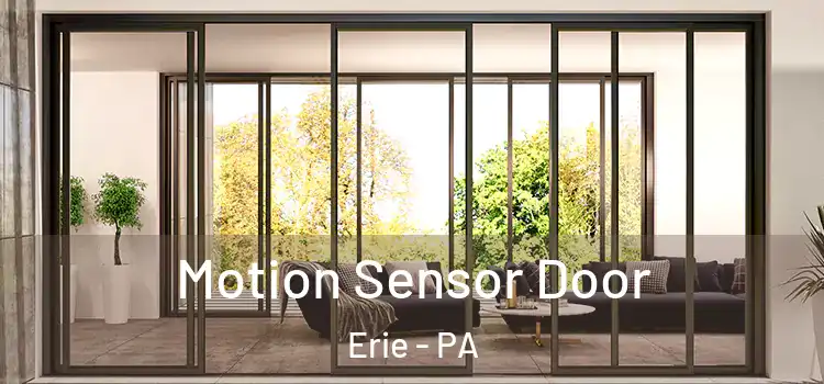  Motion Sensor Door Erie - PA