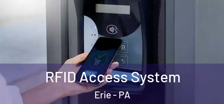  RFID Access System Erie - PA